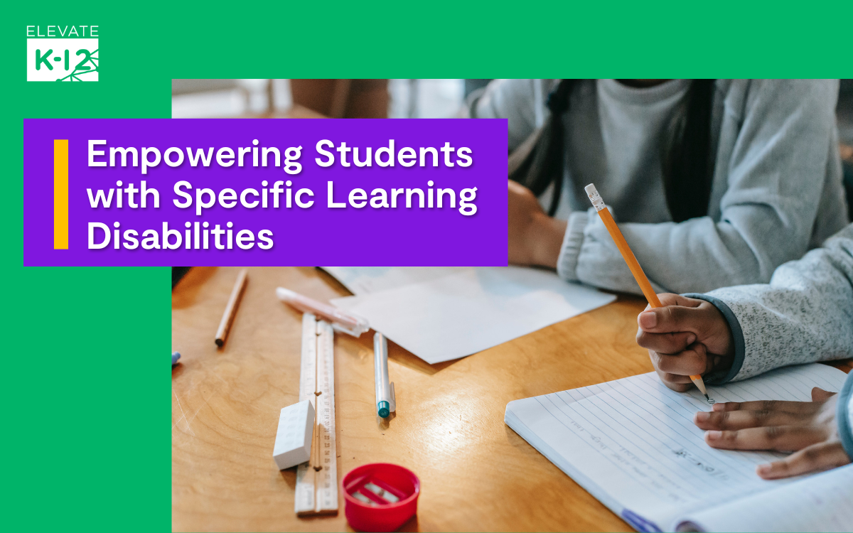 Empowering Students with Specific Learning Disabilities