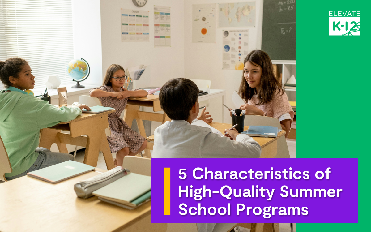 Blog Header:5 Characteristics Of High Quality Summer School Programs
